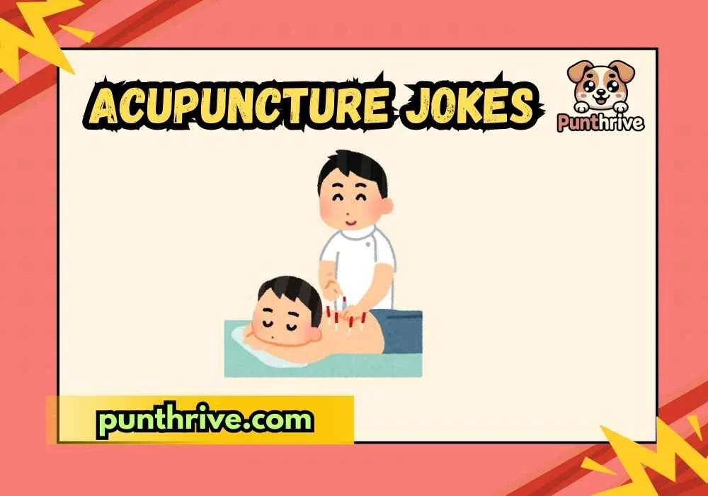 Acupuncture Jokes