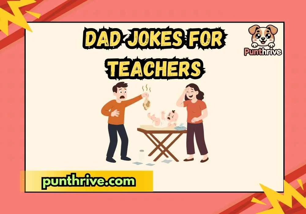 Dad Jokes for Teachers