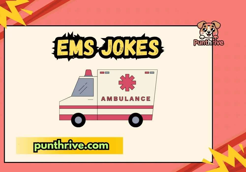 EMS Jokes