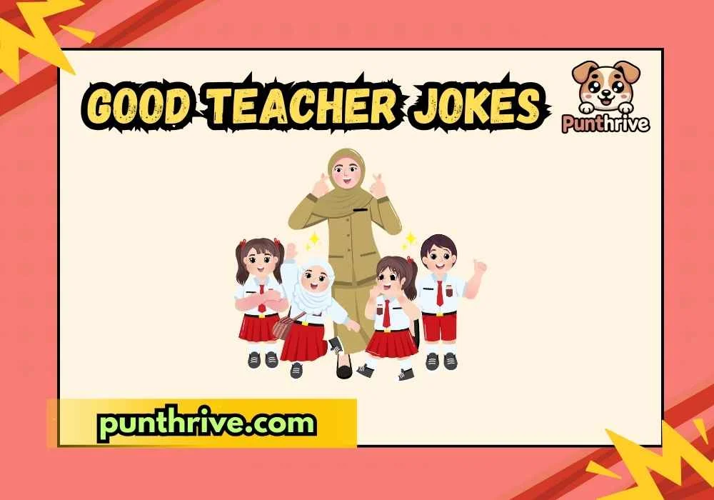 Good Teacher Jokes