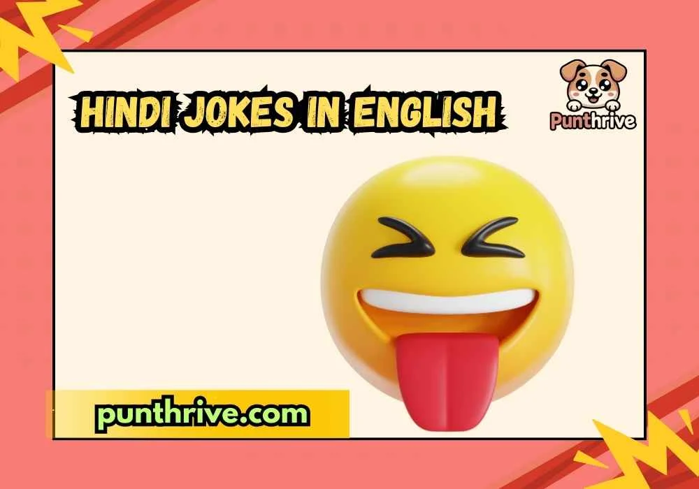 Hindi Jokes in English