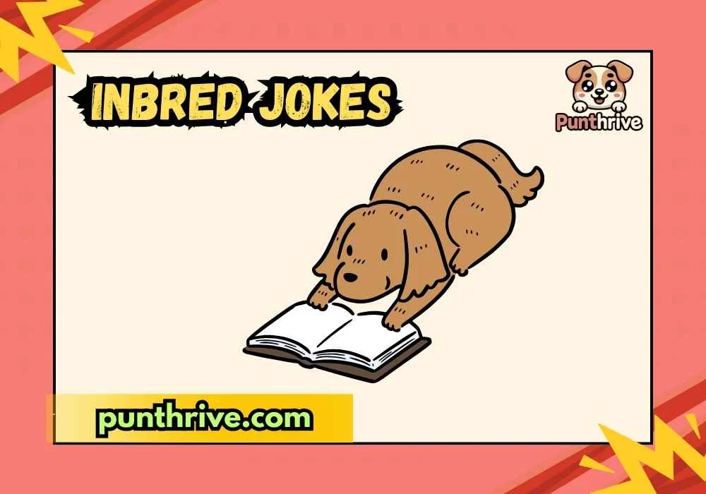 Inbred Jokes