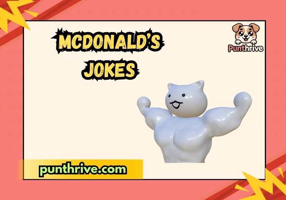 McDonald’s Jokes