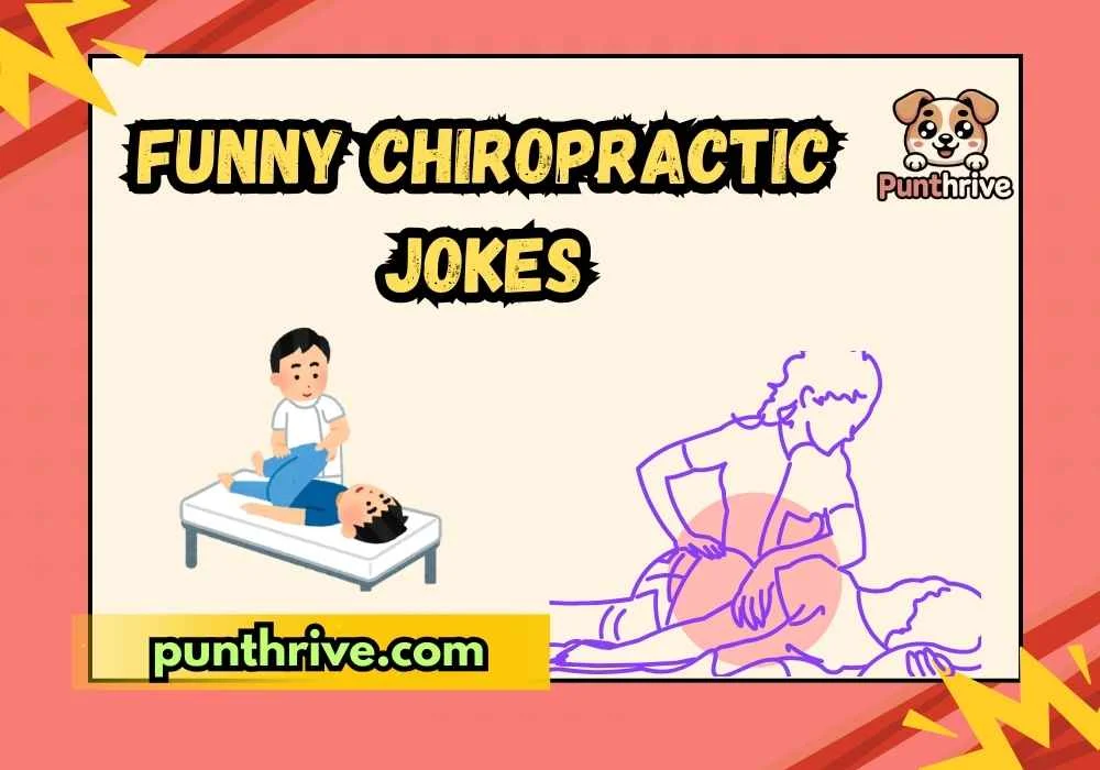 funny chiropractic jokes