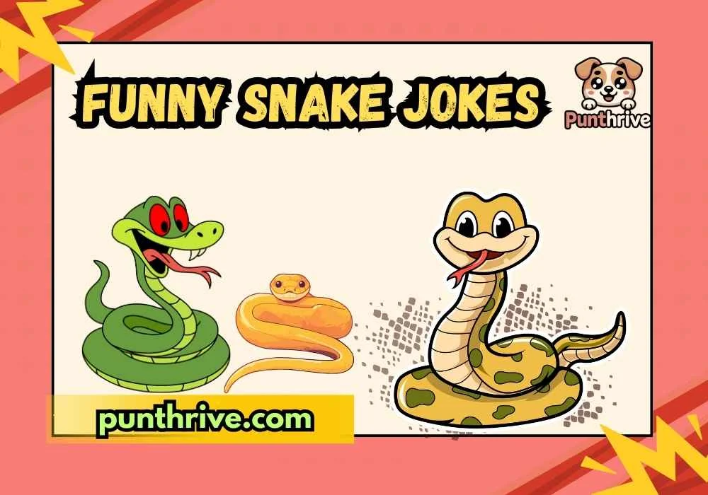 funny snake jokes