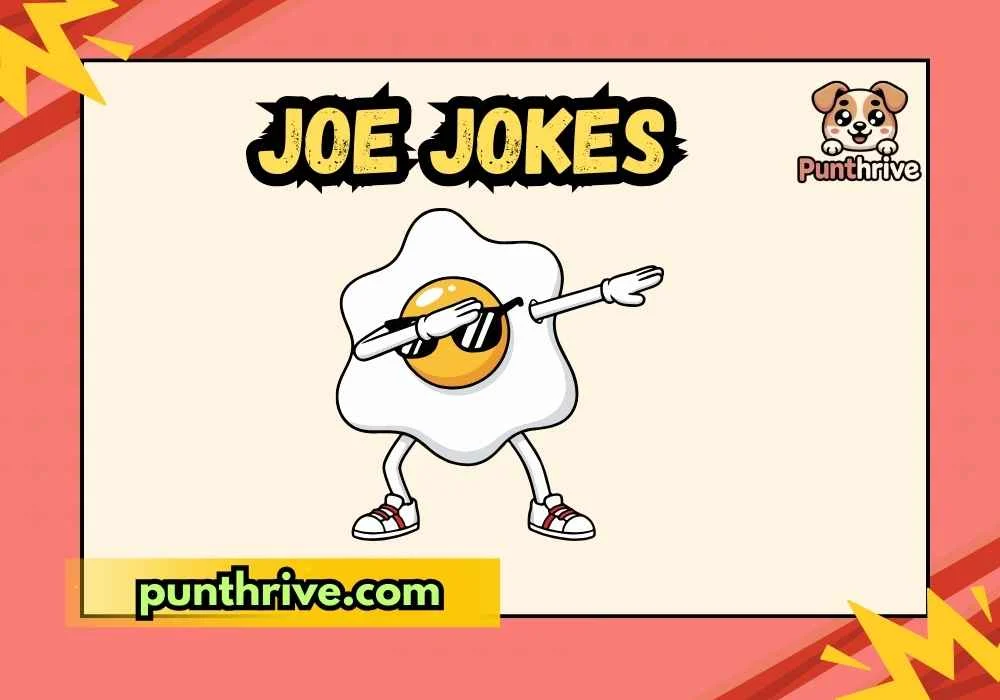 joe jokes