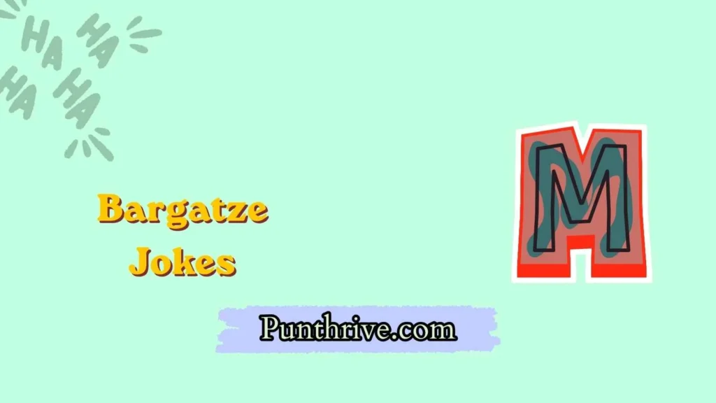 Bargatze Jokes