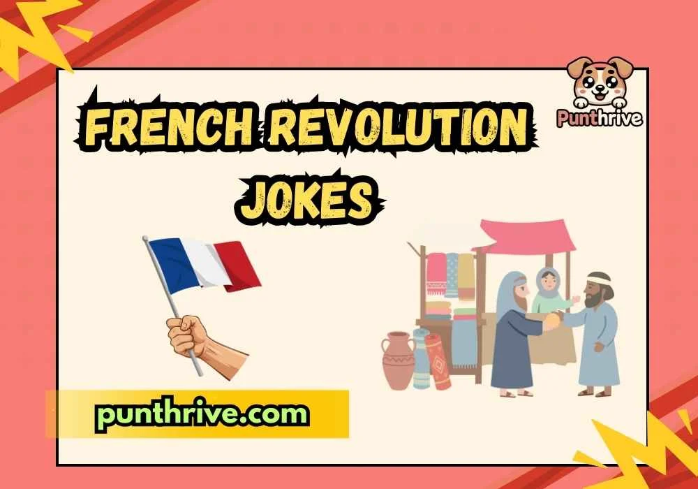 French Revolution Jokes