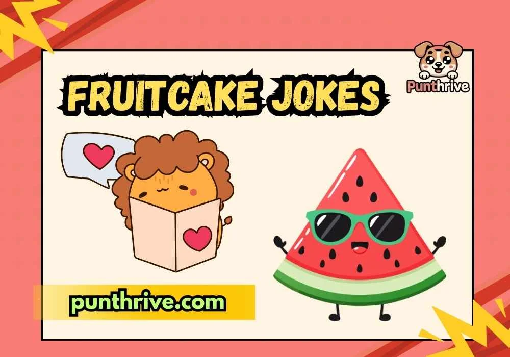 Fruitcake Jokes