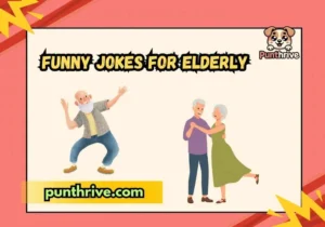 Funny Jokes for Elderly