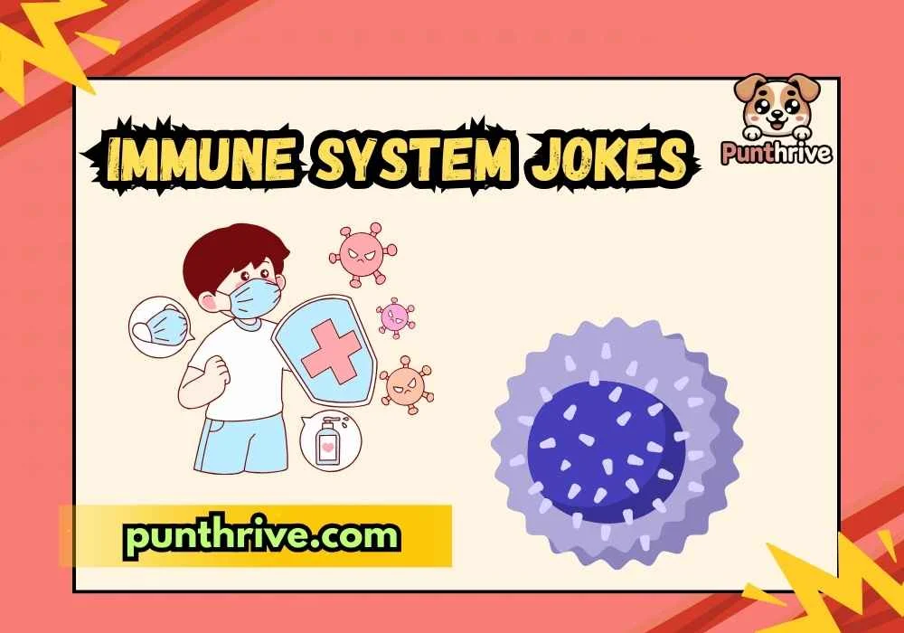 Immune System Jokes