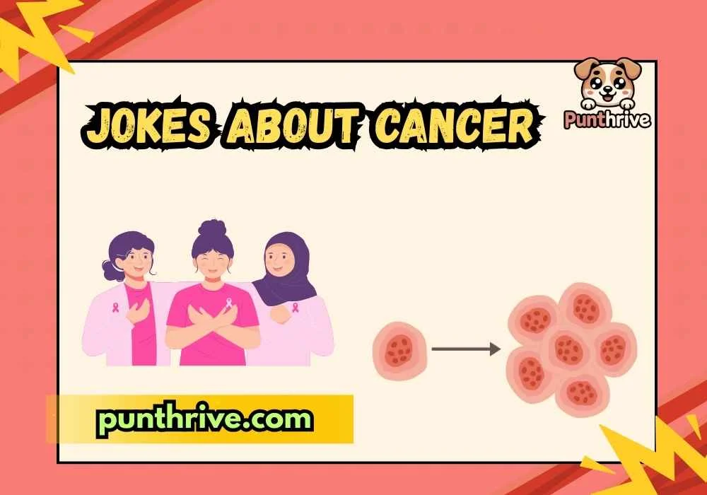 Jokes About Cancer