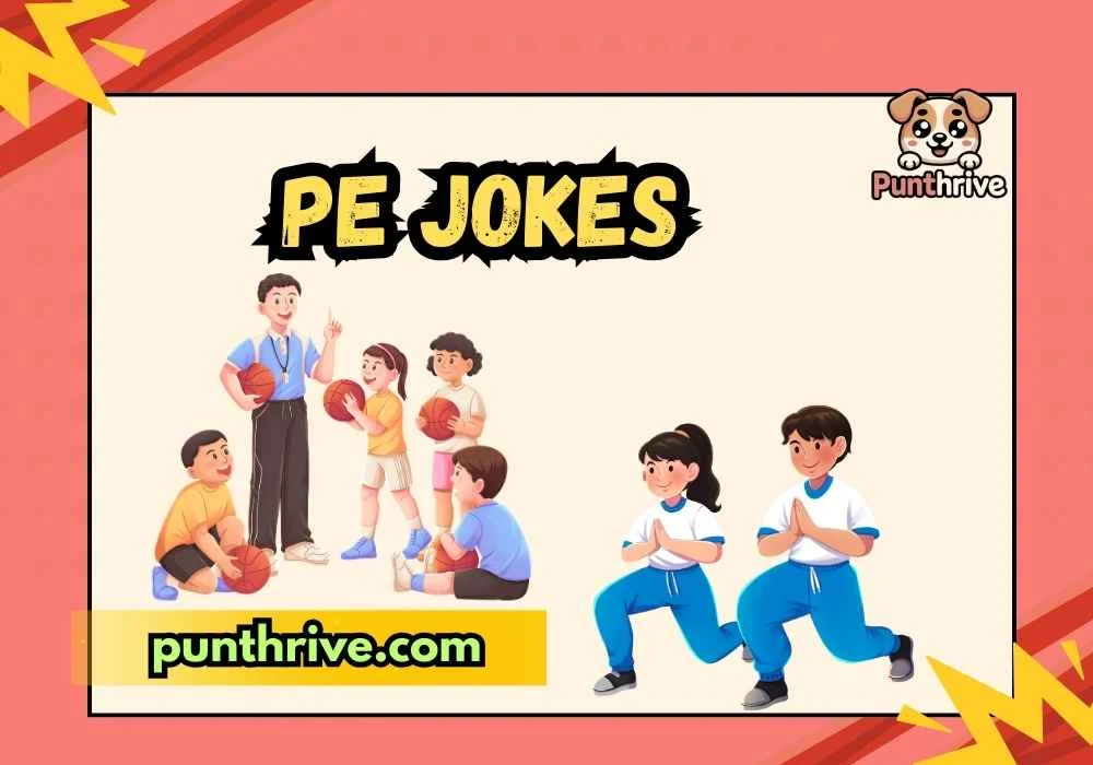 PE Jokes