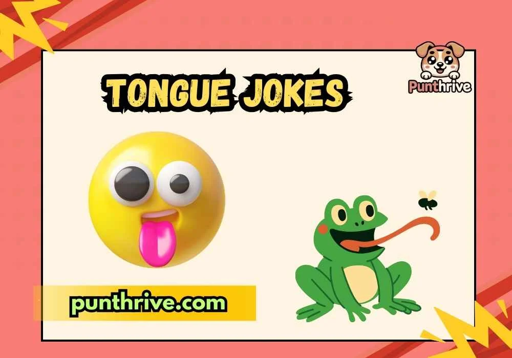 Tongue Jokes