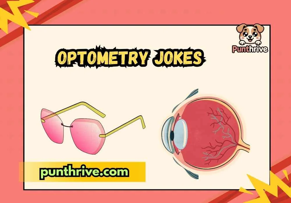 Optometry Jokes