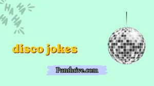 disco jokes