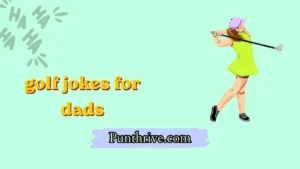 golf jokes for dads
