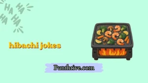 hibachi jokes