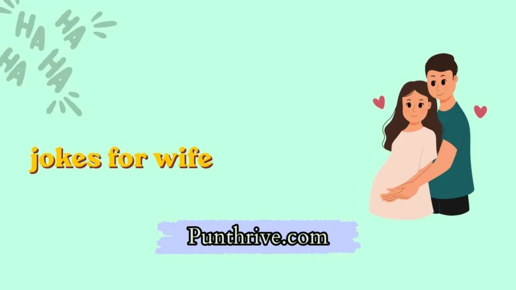 jokes for wife