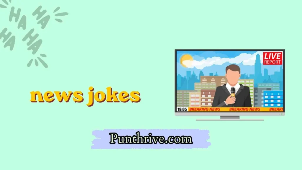 news jokes