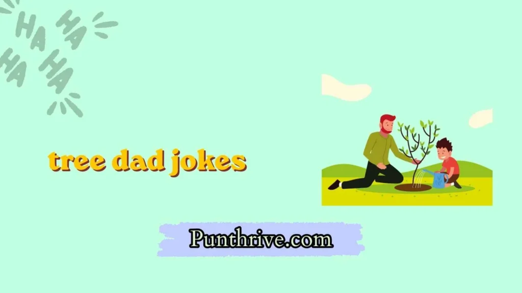 tree dad jokes